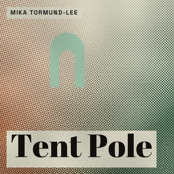 Tent Pole cover art