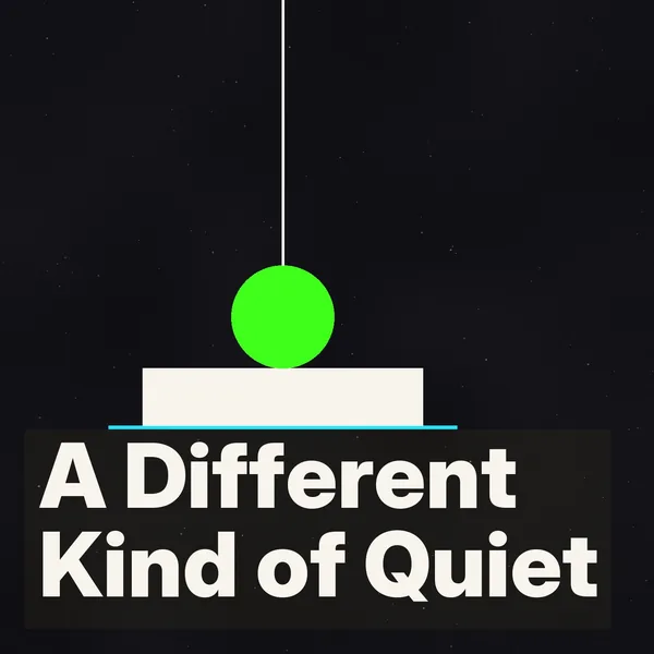 A Different Kind of Quiet cover art