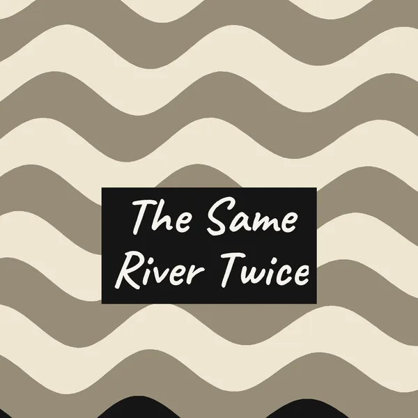 The Same River Twice cover art