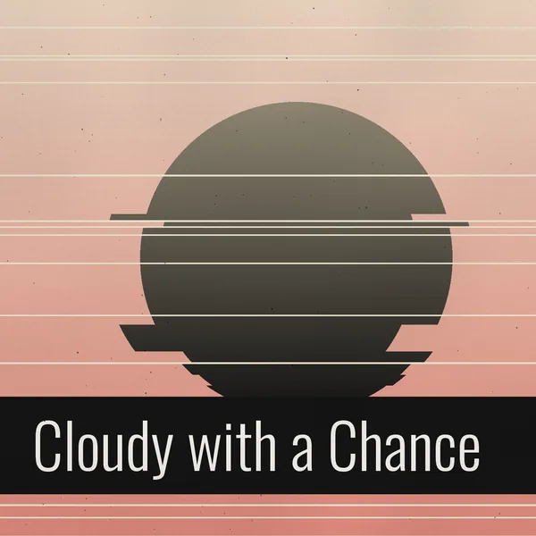 Cloudy with a Chance cover art