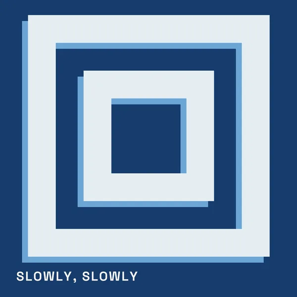 Slowly, Slowly cover art