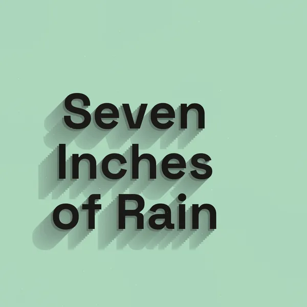 Seven Inches of Rain cover art